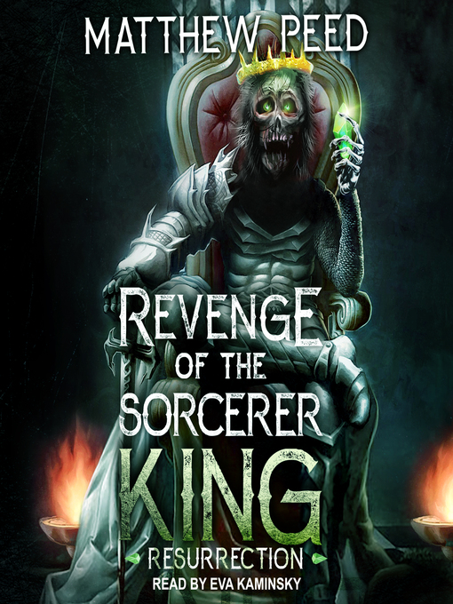Title details for Revenge of the Sorcerer King: Resurrection by Matthew Peed - Wait list